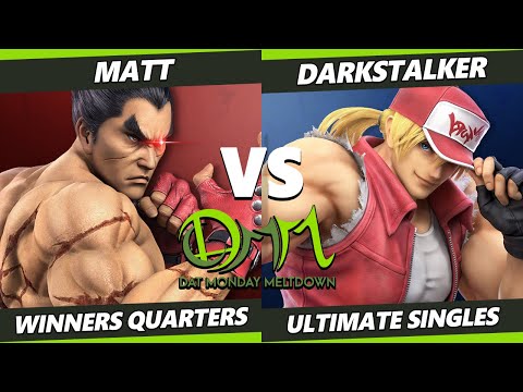 DAT Monday Meltdown 239 - Matt (Kazuya) Vs. Darkstalker (Terry) SSBU Ultimate Tournament