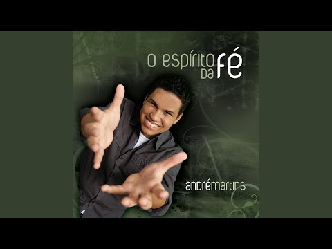 O Espírito Da Fé - André Martins