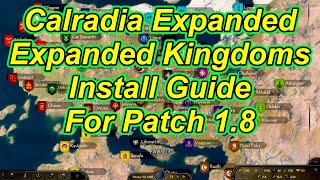 Calradia Expanded/Expanded Kingdoms Install Guide For 1.8 (SEE PINNED COMMENT) Bannerlord  Flesson19