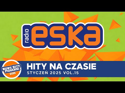 ESKA Hity na Czasie - Styczeń 2026 – oficjalny mix Radia ESKA #6