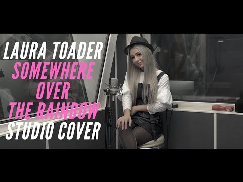 Ariana Grande - Somewhere Over the Rainbow (Studio Cover by LAURA TOADER)