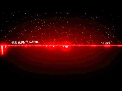 Manic Focus - We Won't Land