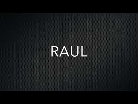 How to Pronounce Raul