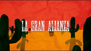 LA GRAN ALIANZA