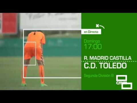 Promo Fútbol 2ªB: Real Madrid Castilla - C.D. Toledo