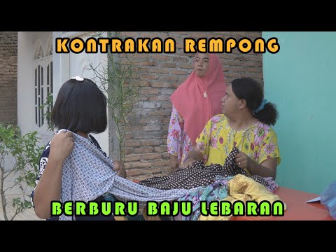 BERBURU BAJU LEBARAN || KONTRAKAN REMPONG EPISODE 325