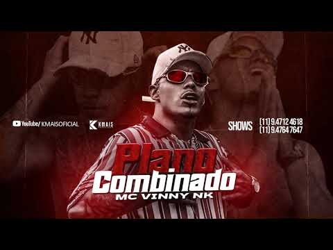MC Vinny NK - Plano Combinado ( DJ Boy )