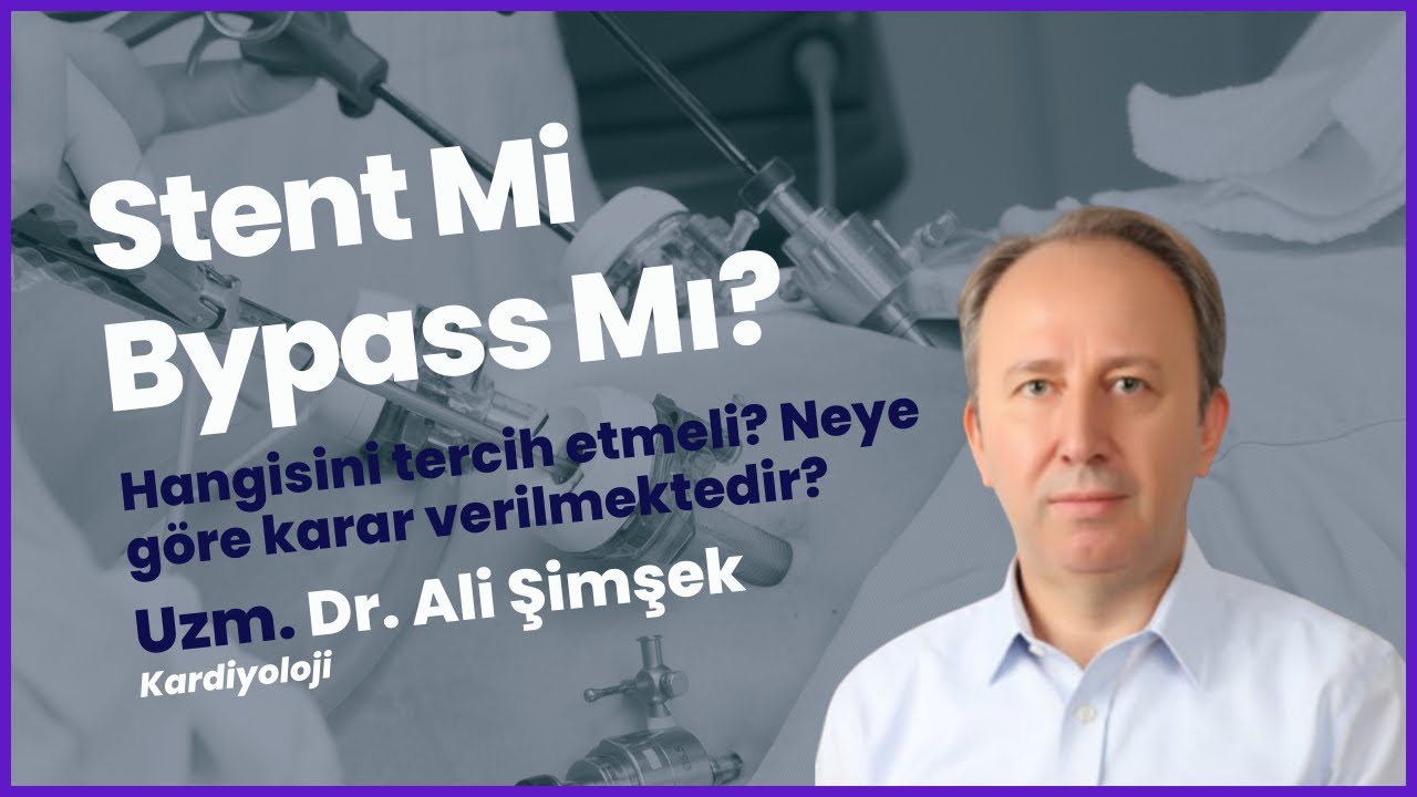 Stent Mi Bypass Mı?