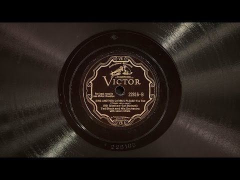 Sing Another Chorus Please • Ted Black and His Orchestra (Victrola Credenza)