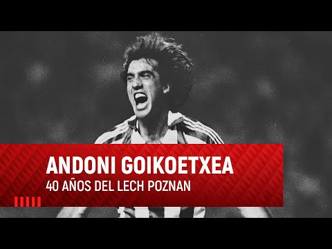 40 años del rugido de Andoni Goikoetxea ante el Lech Poznan I Athletic Club