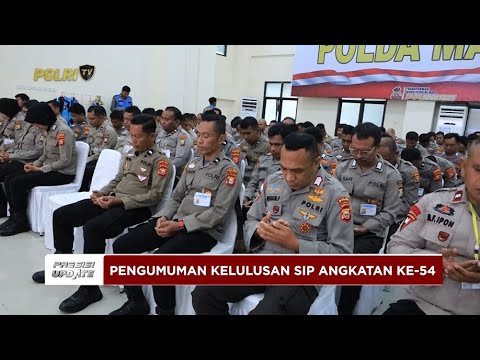 PRESISI UPDATE: POLDA MALUKU UTARA UMUMKAN KELULUSAN SIP ANGKATAN 54 25/02/2025 11.00