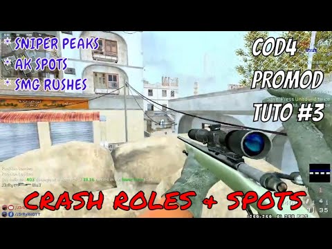 CoD4 Promod - CRASH Roles and Spots - Tutorial #3