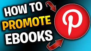 How To Promote Ebooks On Pinterest For Beginners In 2023 | Step By Step Tutorial