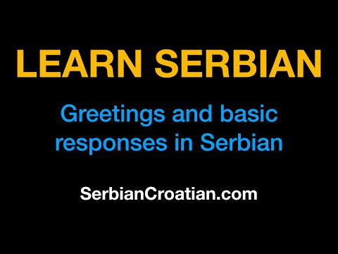 Serbian language 2 : Greetings and basic responses in Serbian - SerbianCroatian.com