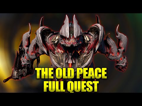 Warframe The Old Peace Full Quest!