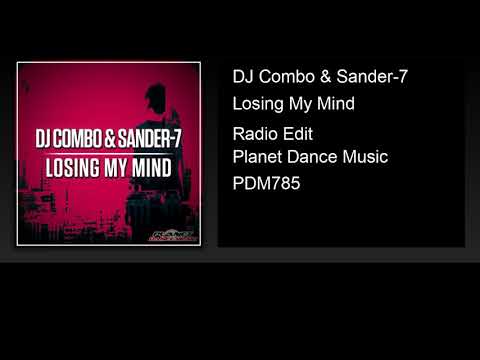 DJ Combo & Sander-7 - Losing My Mind (Radio Edit)