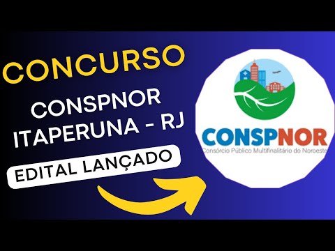 CONCURSO CONSPNOR ITAPERUNA RJ 2024 | Consórcio Público Multifinalitário no Noroeste | Edital