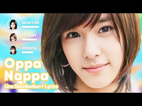 Girls' Generation - Oppa Nappa (오빠나빠) (Line Distribution + Lyrics Karaoke) PATREON REQUESTED