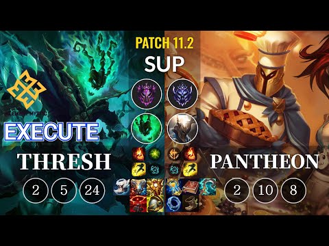 EM Execute Thresh vs Pantheon Sup - KR Patch 11.2