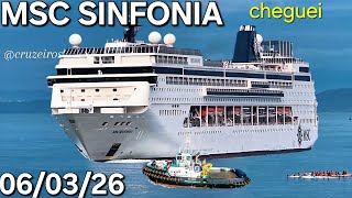 MSC SINFONIA  navio cruzeiro  Santos  06/03/26  #buzios @cruzeiros2025  #cruise chegando