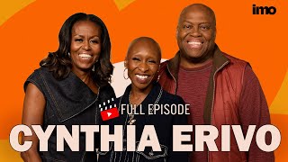 CYNTHIA ERIVO on Wicked, Creativity, and Becoming the Best Version of You | IMO