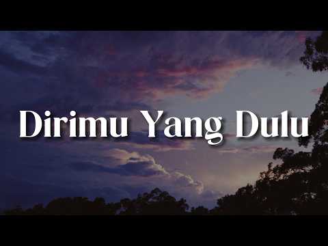 Anggis Devaki - Dirimu Yang Dulu [Lirik] | Piche Kota, Kamasean, Lyodra, Yoan