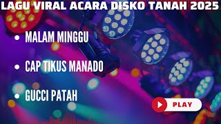 Download lagu LAGU VIRAL ACARA DISKO TANAH TERBARU 2025 mp3 Download lagu LAGU VIRAL ACARA DISKO TANAH TERBARU 2025 mp3