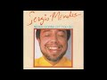 Sergio Mendes - Never Gonna Let You Go (1983) HQ