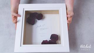 Hitched Hacks: How to Preserve and Frame Your Wedding Flowers