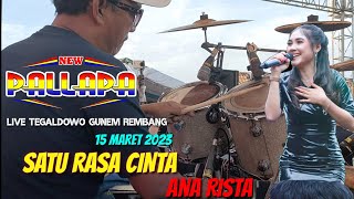 Download lagu Satu Rasa Cinta - Ana Rista - New Pallapa Live Tegal Dowo Gunem Rembang 15 Maret 2023 mp3