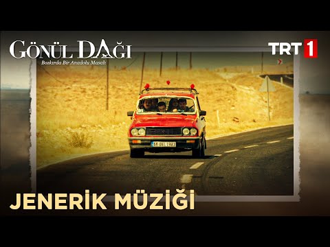 Gönül Dağı Jenerik Müziği