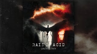 Rain Of Acid - Ghost Town (FULL ALBUM/2014)