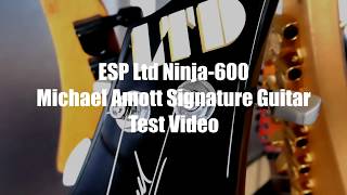 Video thumbnail for ESP Ltd Ninja 600 Michael Amott Signature Guitar Test Video by Tone Works