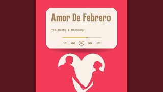 Amor De Febrero Music Video
