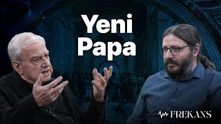 Katoliklik ve Yeni Papa Seçimi I Frekans 9