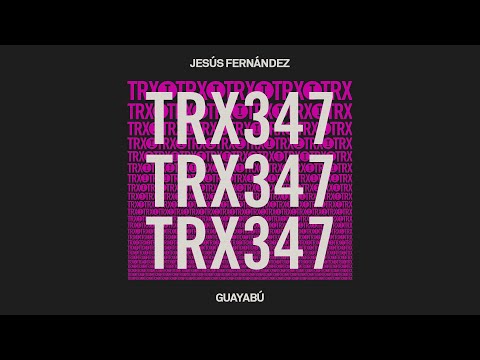 Jesús Fernández - Guayabú [Afro House]
