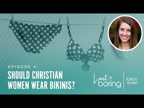 Should Christian Women Wear Bikinis?