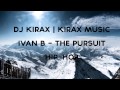Ivan B - The Pursuit 