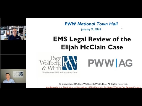 PWW National Town Hall: EMS Legal Review of the Elijah McClain Trial