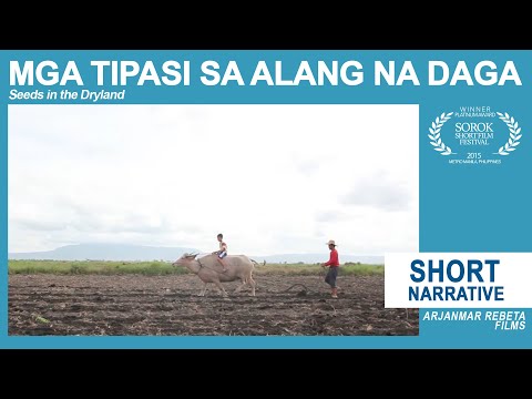 Mga Tipasi sa Alang na Daga (Seeds in the Dryland)