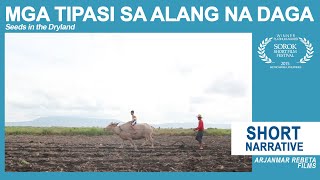 Mga Tipasi sa Alang na Daga (Seeds in the Dryland)