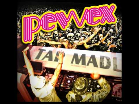 PEWEX - Tap Madl (Sample Gangsters Radio Edit)