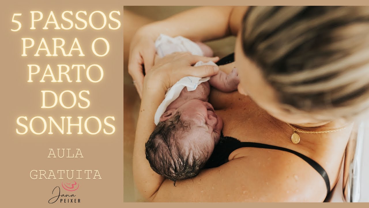 Masterclass 5 passos para o Parto dos Sonhos 🥰
