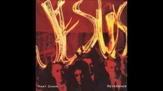 The Jesus and Mary Chain - Reverence (Al Jourgensen Remix)