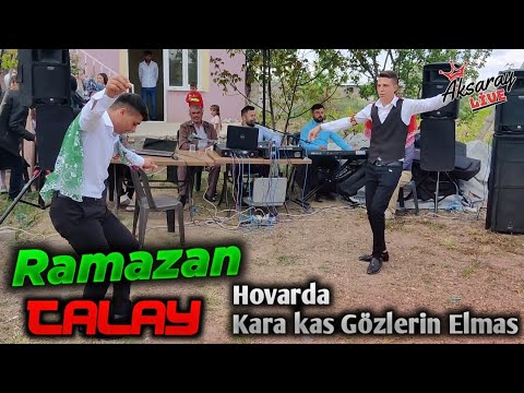 Ramazan Talay Hovarda - Kara Kaş Gözlerin Elmas