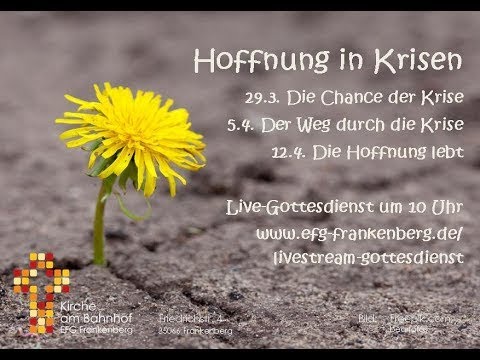 Hoffnung in Krisen – Die Chance der Krise - Andreas Latossek - 29.03.2020