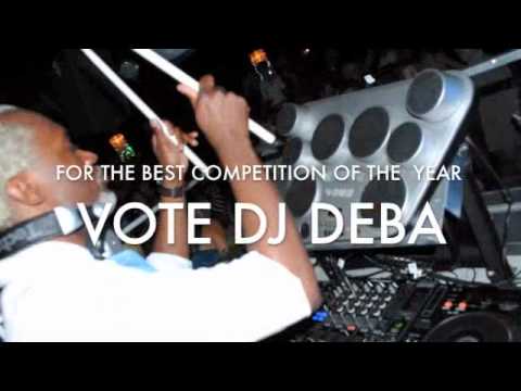 Vote for dj Deba Montana!