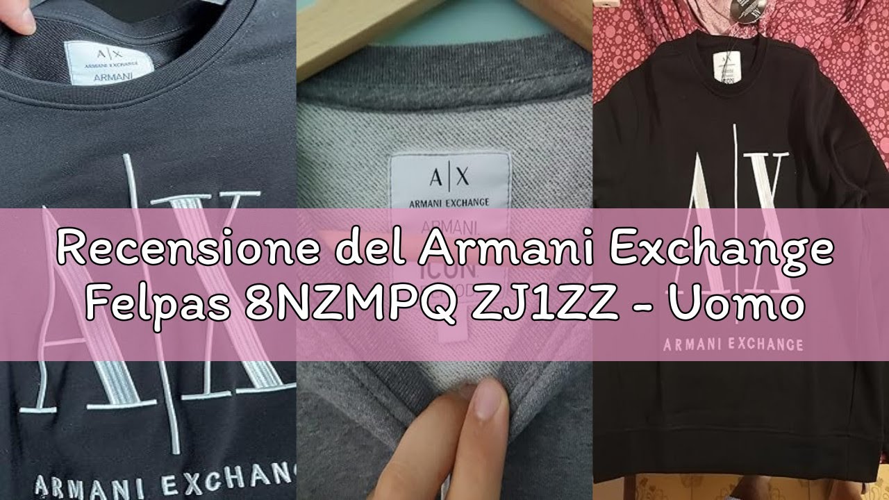 Recensione del Armani Exchange Felpas 8NZMPQ ZJ1ZZ - Uomo