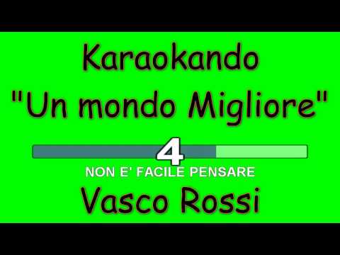 Karaoke Italiano - Un mondo Migliore - Vasco Rossi ( Testo )