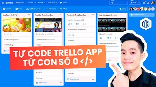 0.1 Demo dự án Trello Clone & toàn bộ Review về khóa học Full Stack MERN Pro Miễn Phí | TrungQuanDev